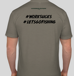 Men's Snook Slayers WORK SUCKS - Snookslayers