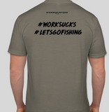 Men's Snook Slayers WORK SUCKS - Snookslayers